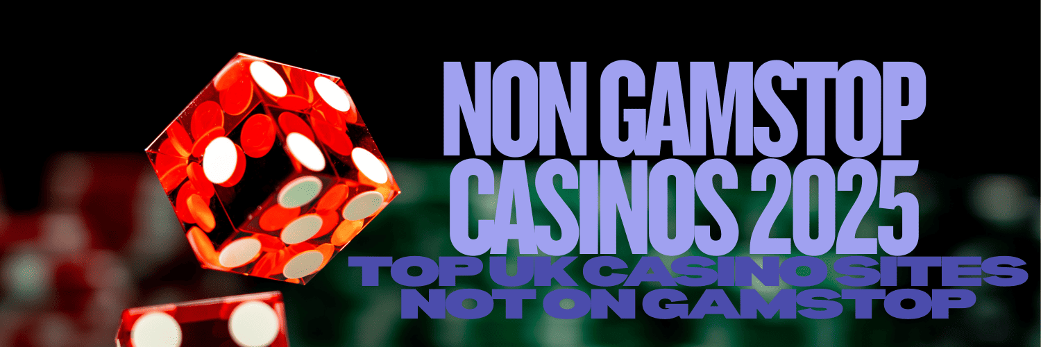 Exploring Non-Gamstop Casinos A Guide to Online Gaming Without Restrictions